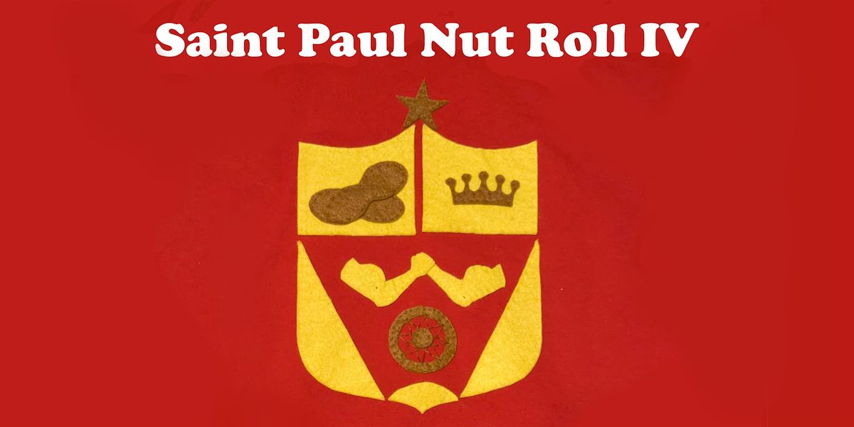 Saint Paul Nut Roll IV: