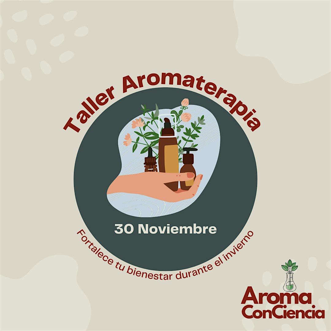 Taller de Aromaterapia de Invierno\u2757