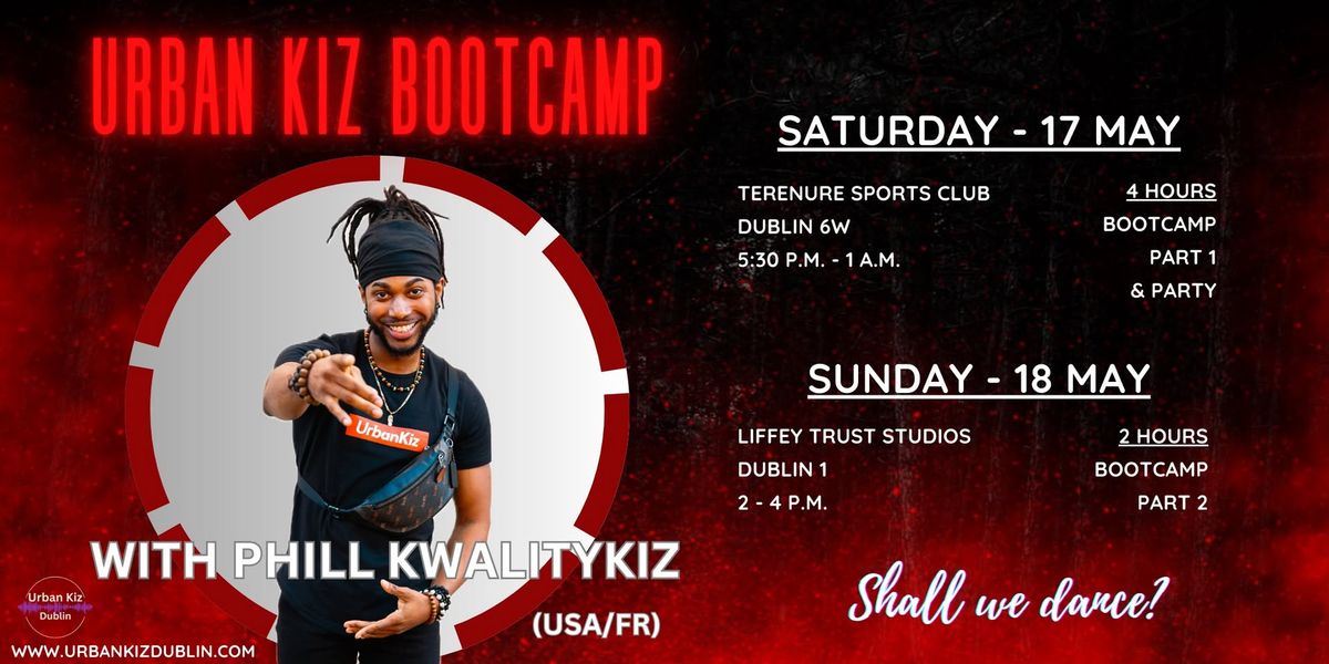 URBAN KIZ BOOTCAMP WITH PHILL KWALITYKIZ