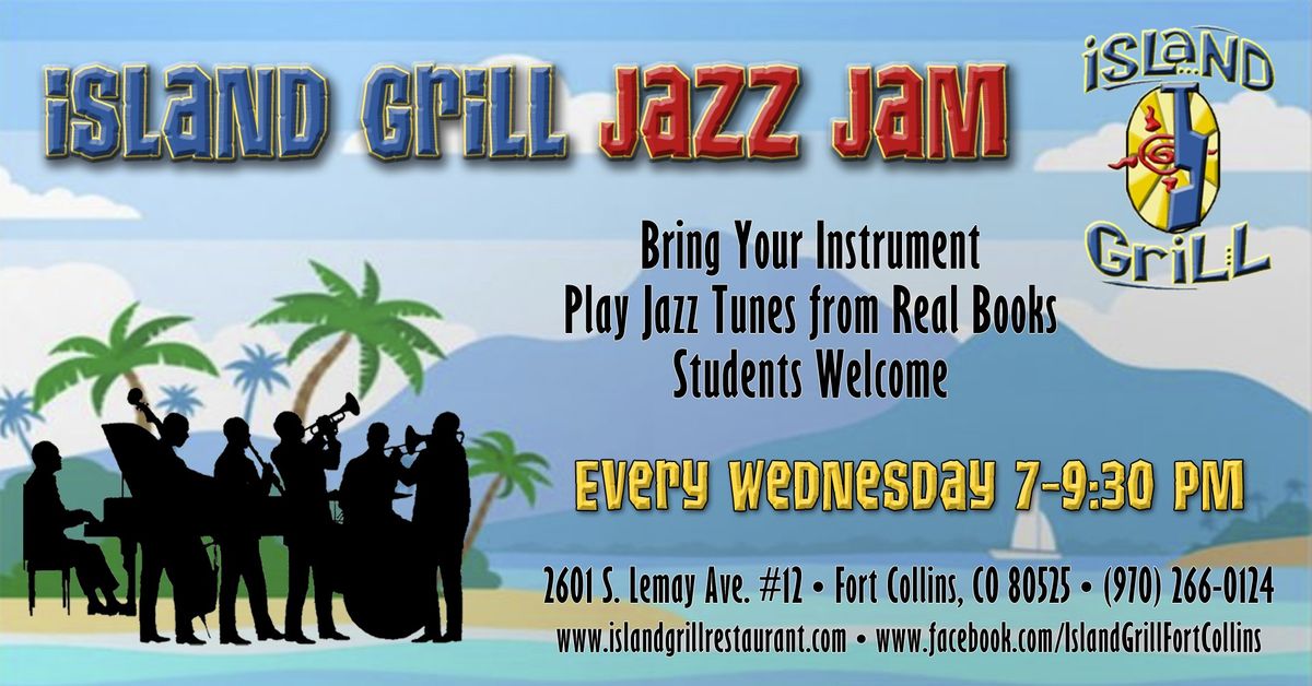 Island Grill Jazz Jam - Weekly!