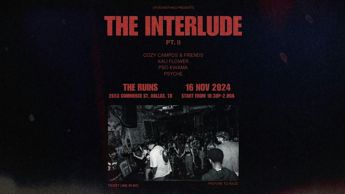 The Interlude PT. II