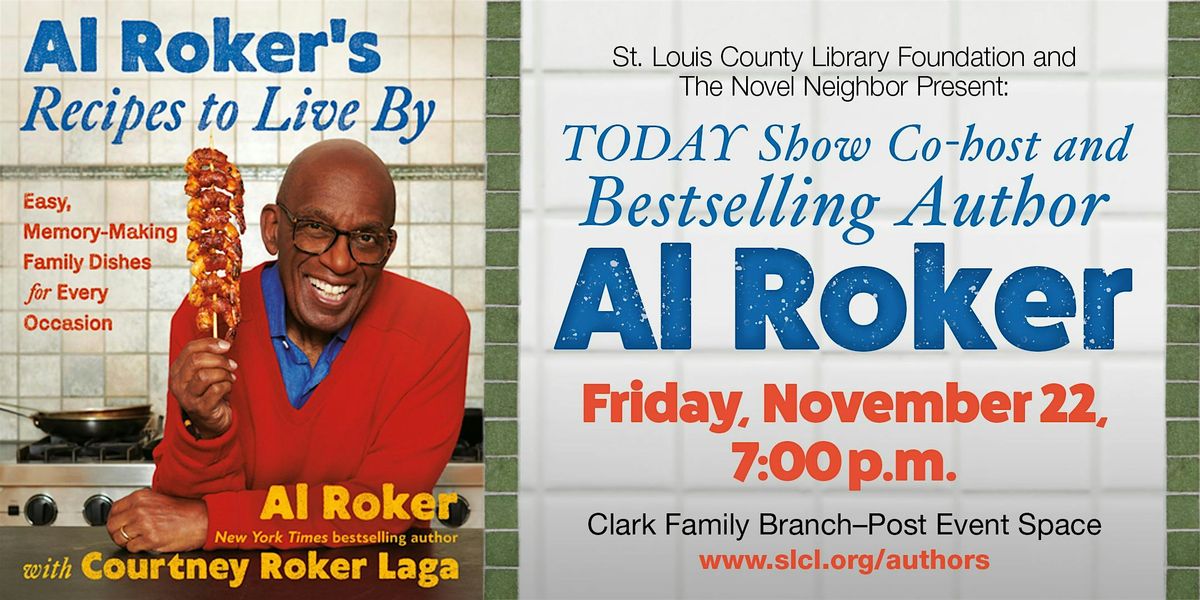 Author Event - Al Roker, "Al Roker's Recipes to Live By"