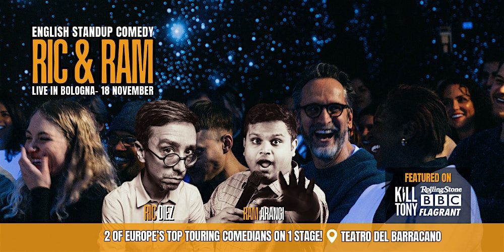 Ric and Ram - Standup Comedy in English - Bologna