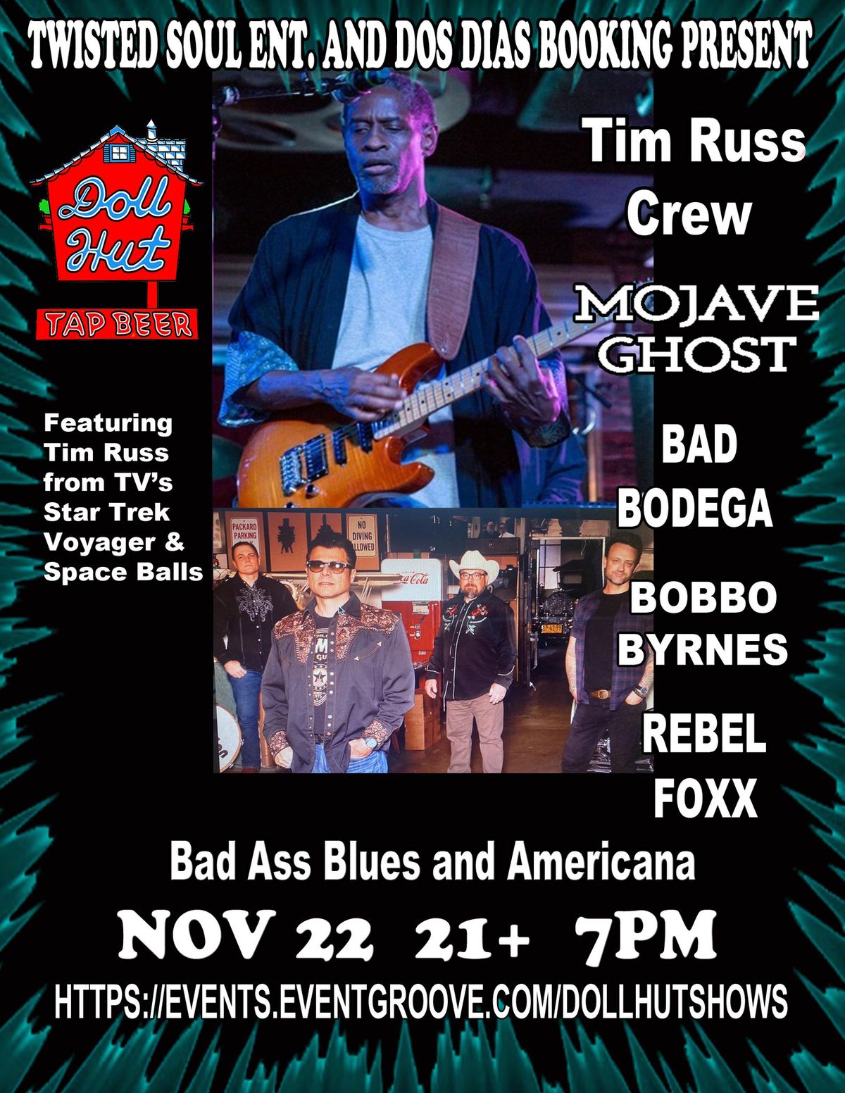 Tim Russ Crew w\/Mojave Ghost, Bad Bodega, Bobbo Byrnes and Rebel Foxx