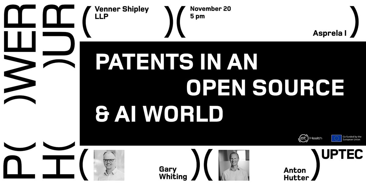 PowerHour #16  - Patents in an Open Source & AI World