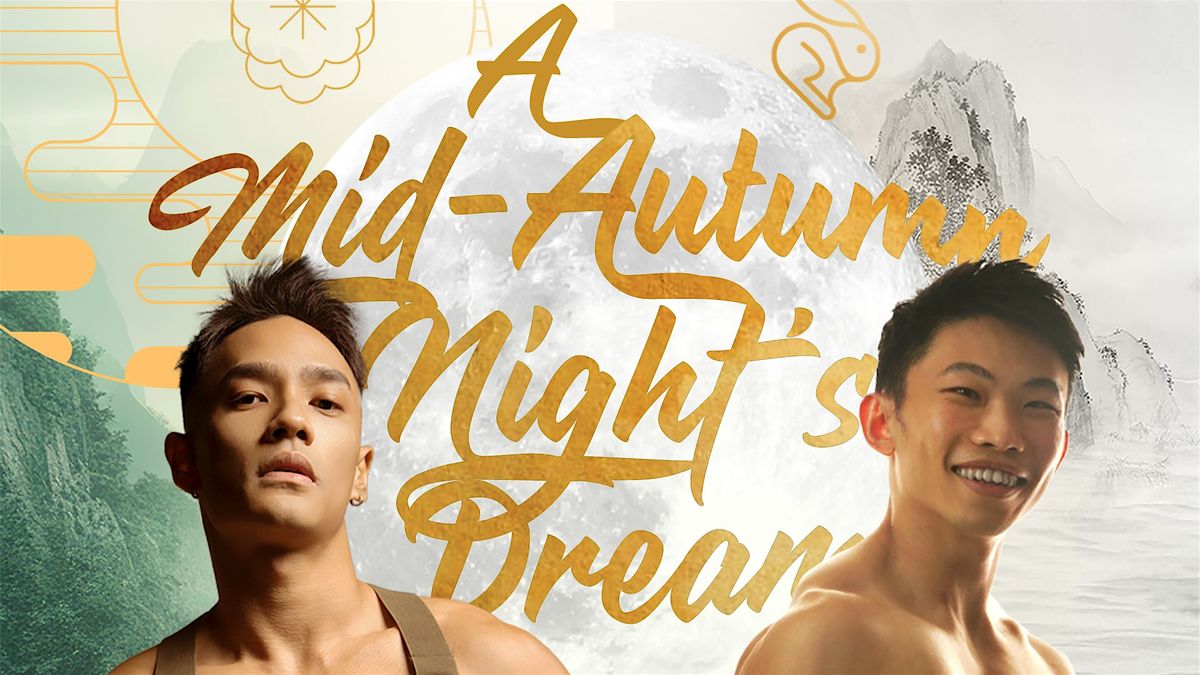 A Mid-Autumn Night's Dream