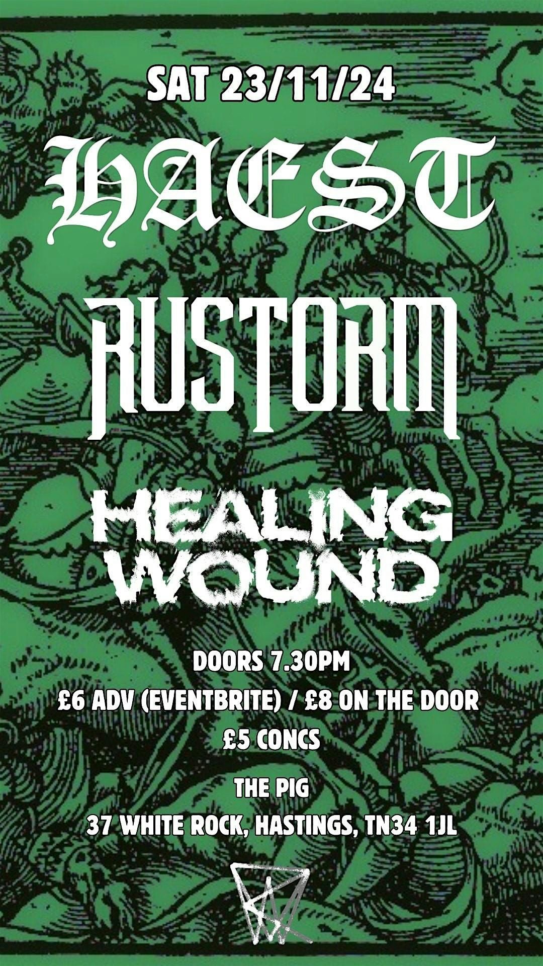 Haest + Rustorm + Healing Wound