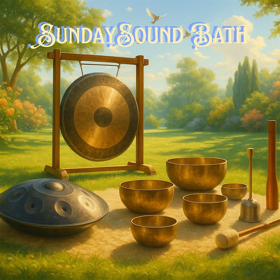 Sunday Sound Bath