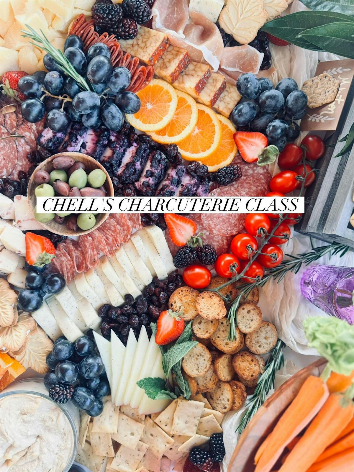 Chell's Charcuterie  Class, Cheese Tasting and Free Wine Tasting