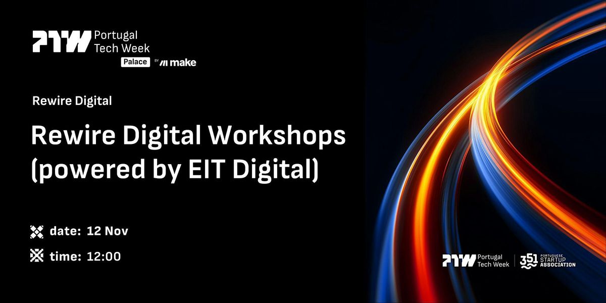 Rewire Digital Workshops (powered by EIT Digital)