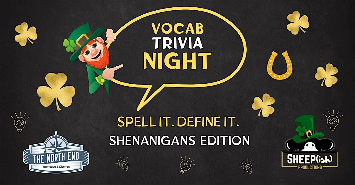 Vocab Trivia \u2013 Shenanigan Edition with Sheepish Productions!