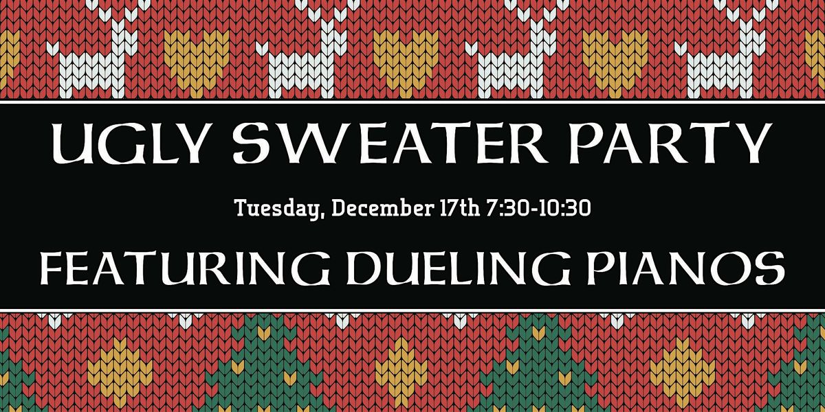 Ugly Sweater Party Dueling Piano
