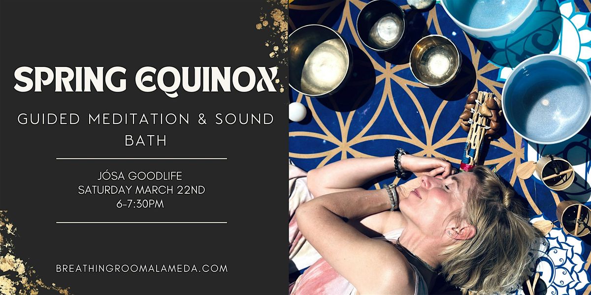 Spring Equinox: Restorative Yoga with Reiki-Infused Soundbath