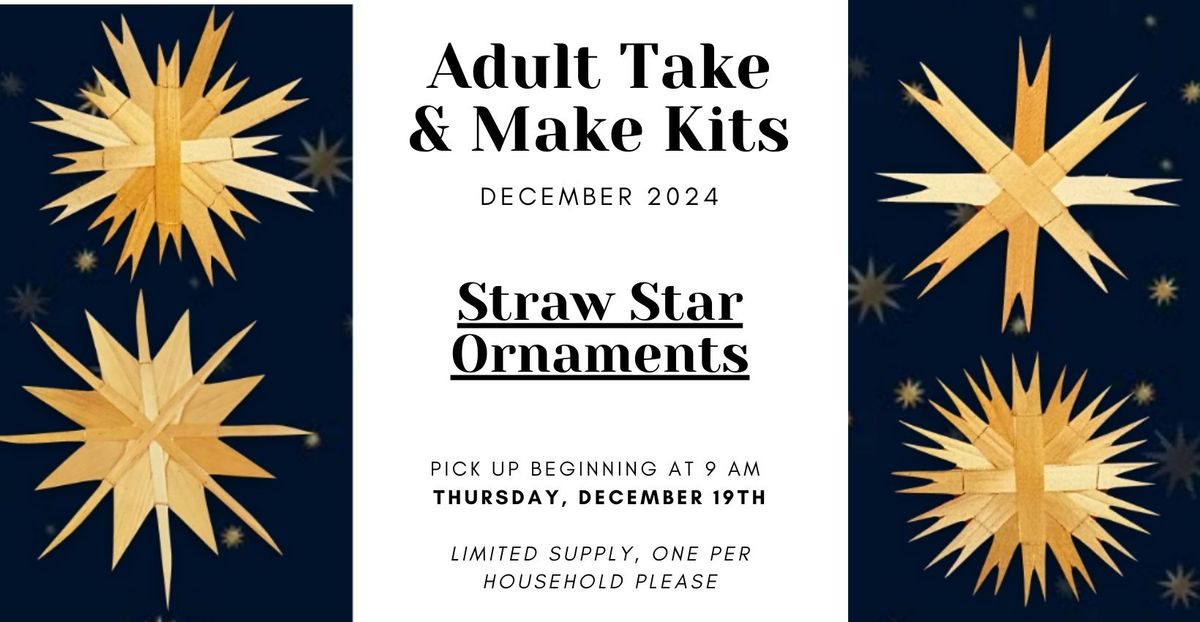 Adult Take & Make Kits: Straw Star Ornaments