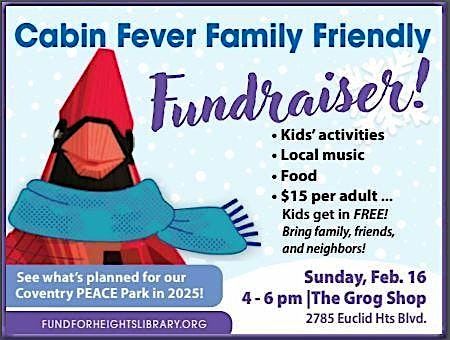 Cabin Fever Family Friendly Fundraiser