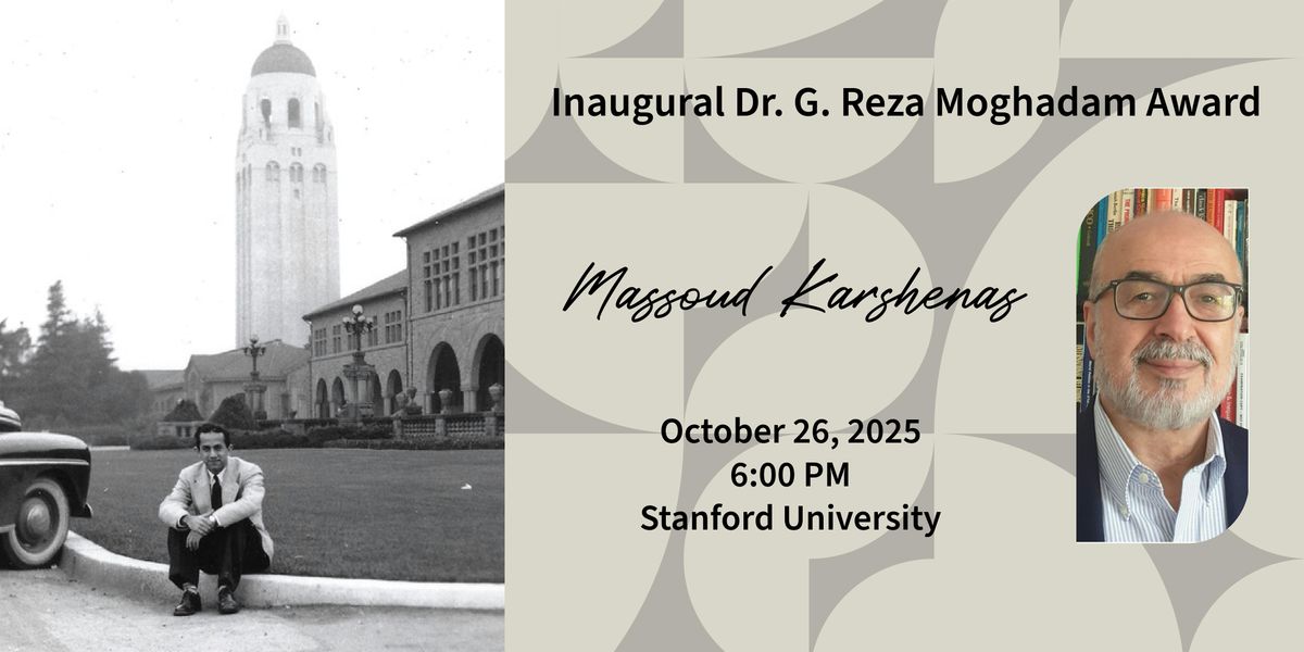 Inaugural Dr. G. Reza Moghadam Award: Massoud Karshenas