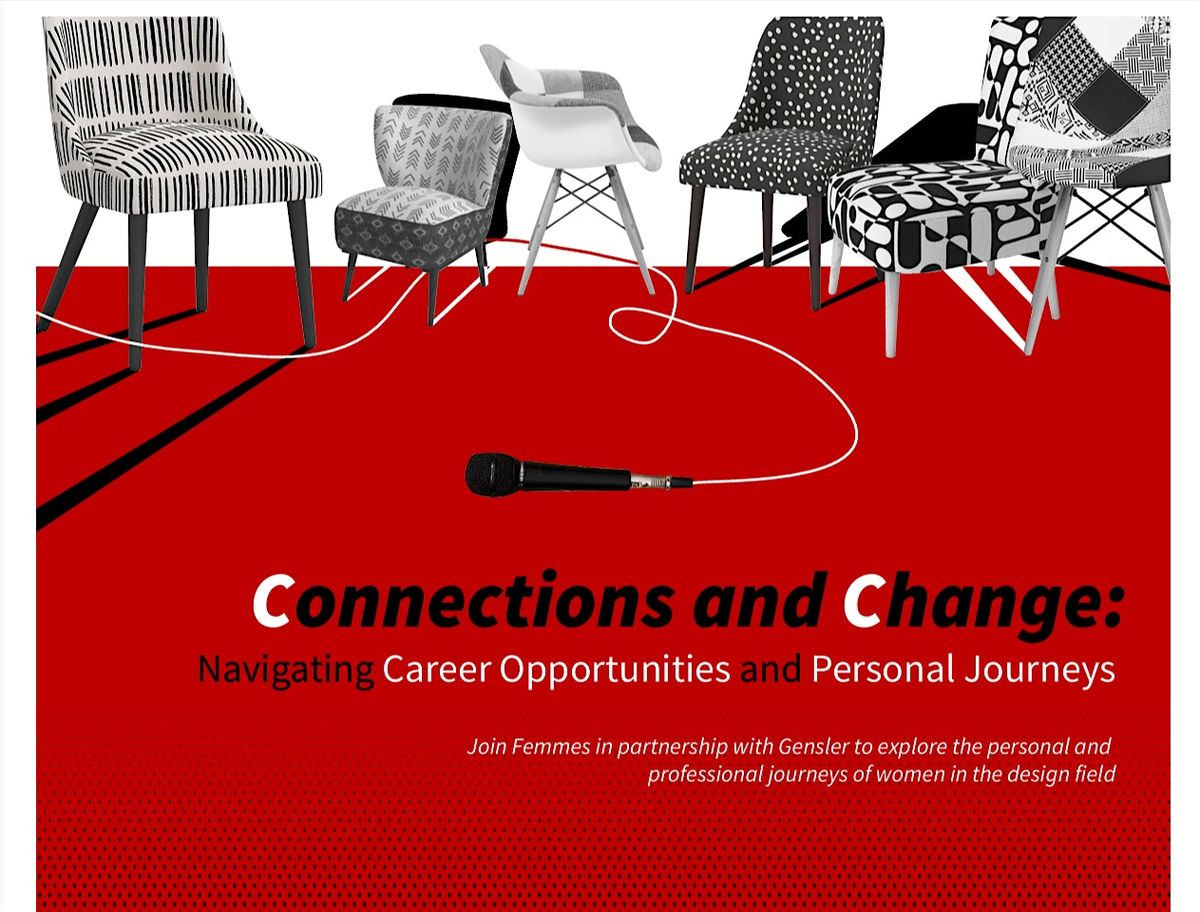 Connections and Change: Navigating Career Opportunities