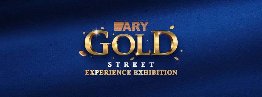 ARY Gold Street Experience Exhibition 