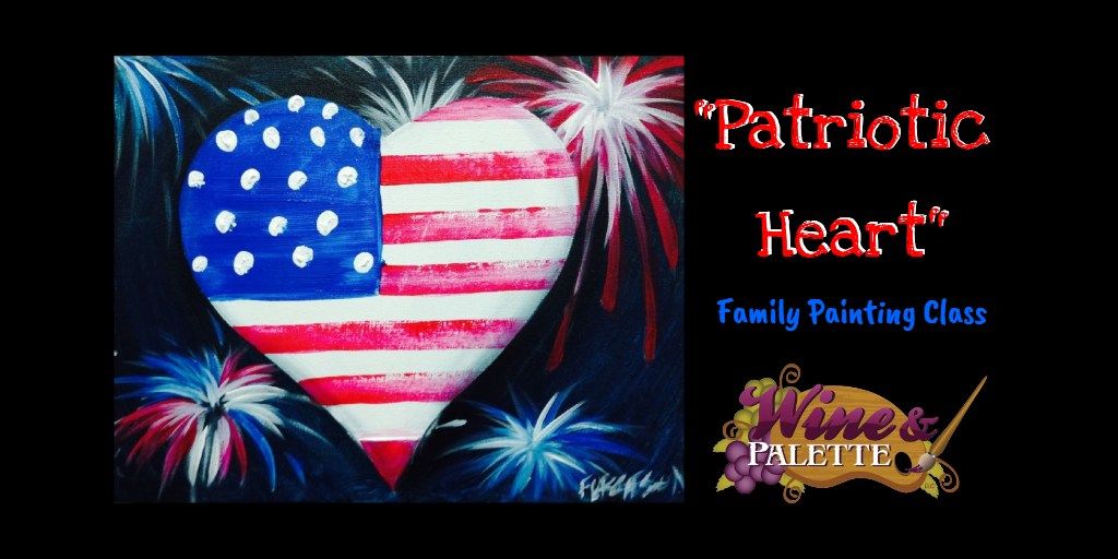 Patriotic Heart - W&P Family Painting Class