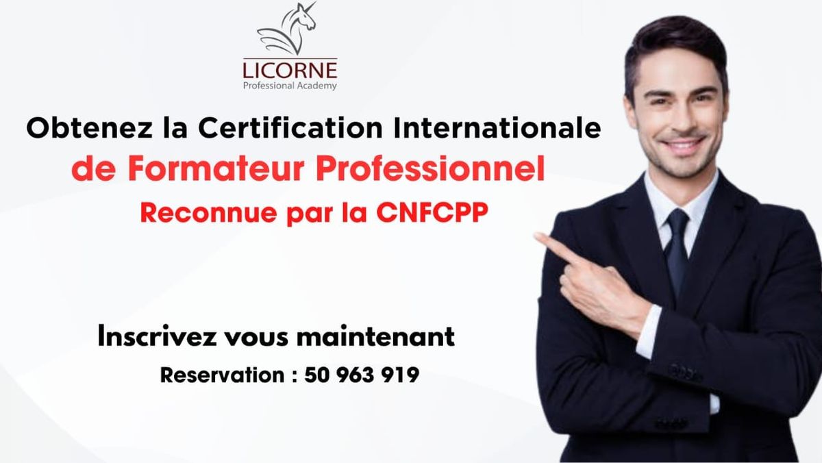 Devenez un Formateur Professionnel avec des Normes Internationales  !