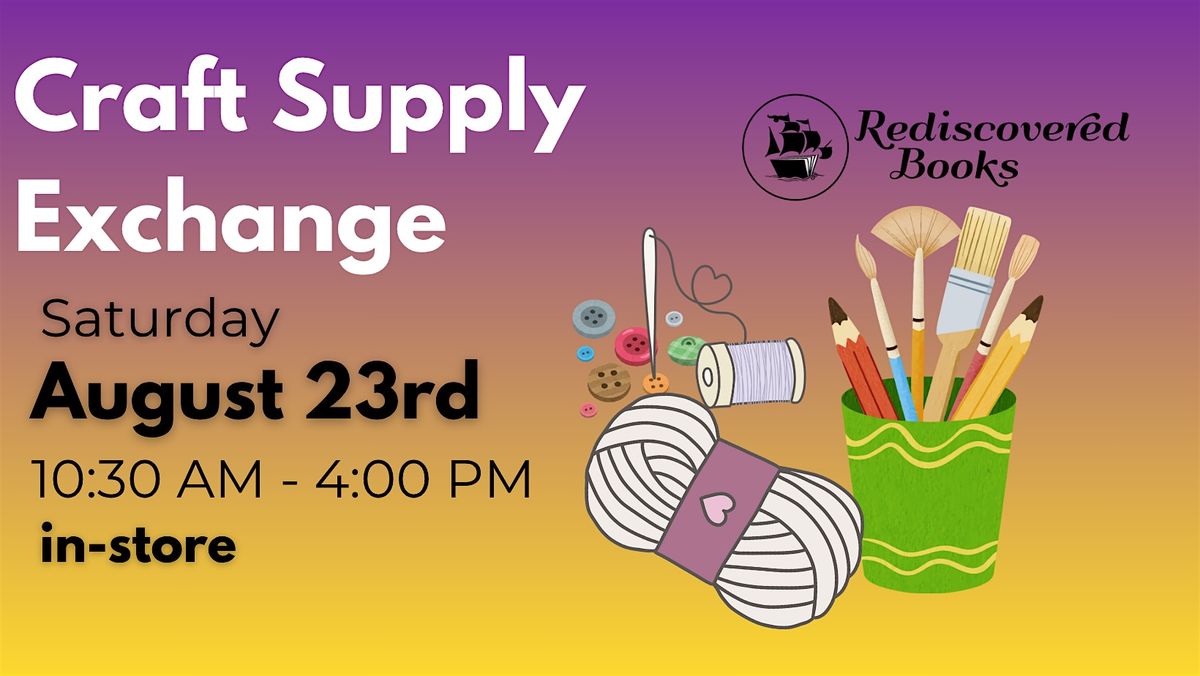 Arts and Crafts Supply Swap