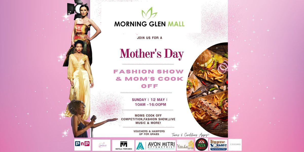 Mothers Day Fashion Show & Moms Cook Off