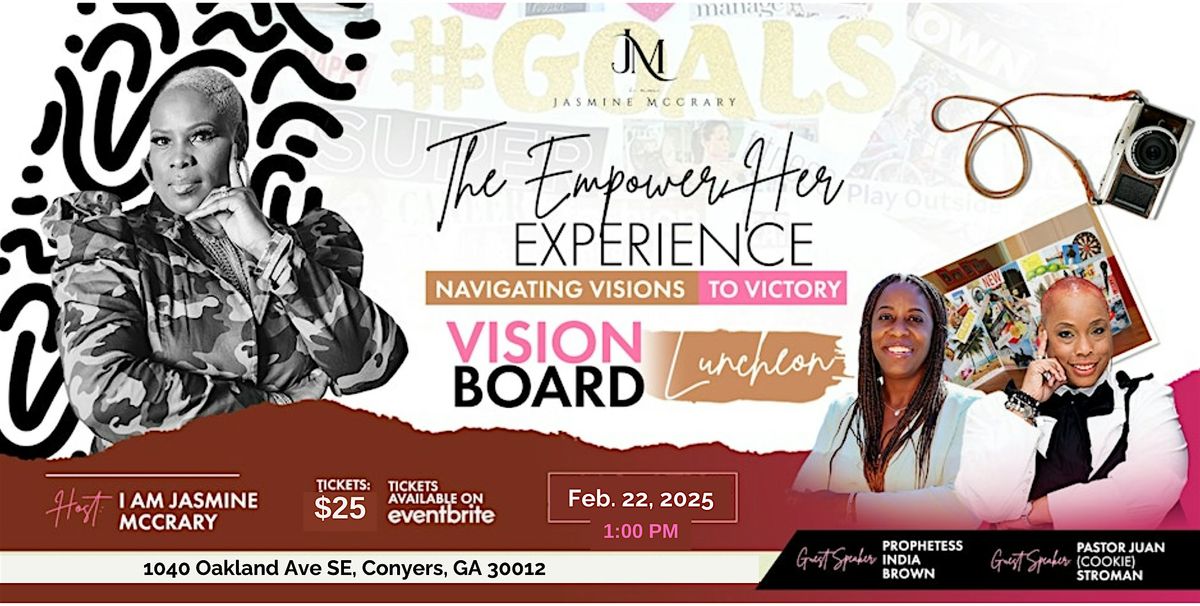 The Empower Her Experience: Navigating Visions to Victory