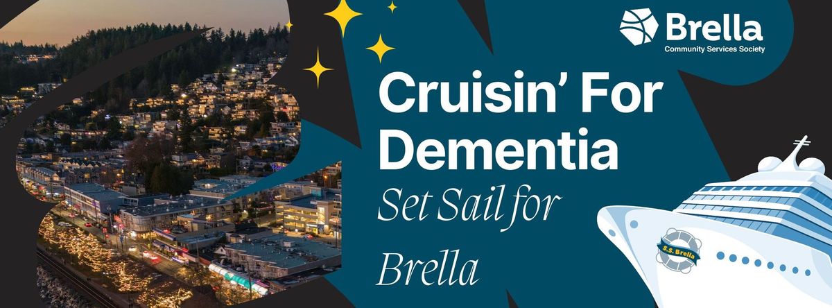 Cruisin\u2019 For Dementia: Set Sail for Brella