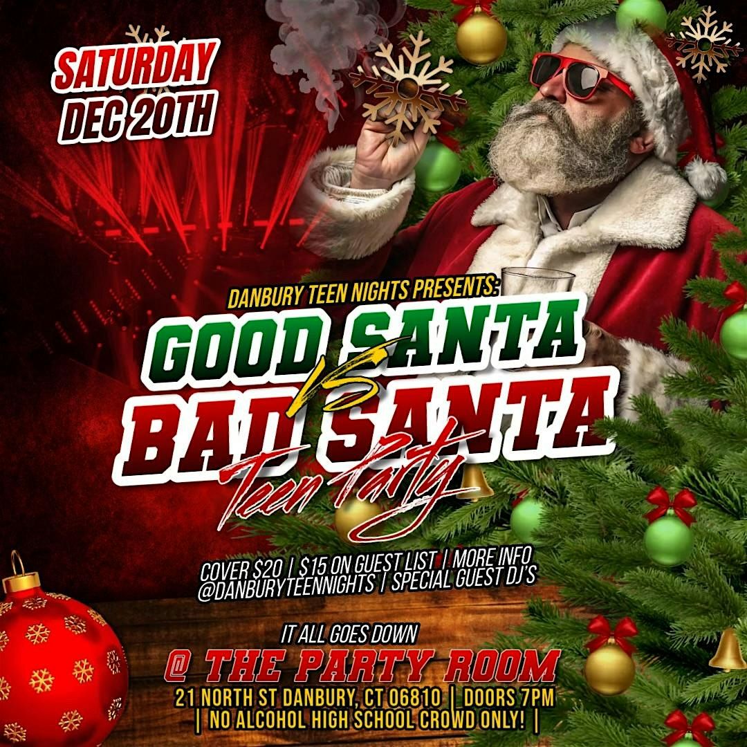 Good Santa vs. Bad Santa Teen Party