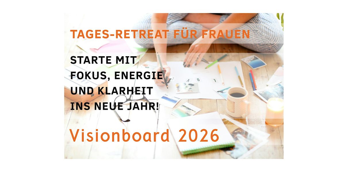 Visionboard 2026 | Tages-Retreat f\u00fcr Frauen