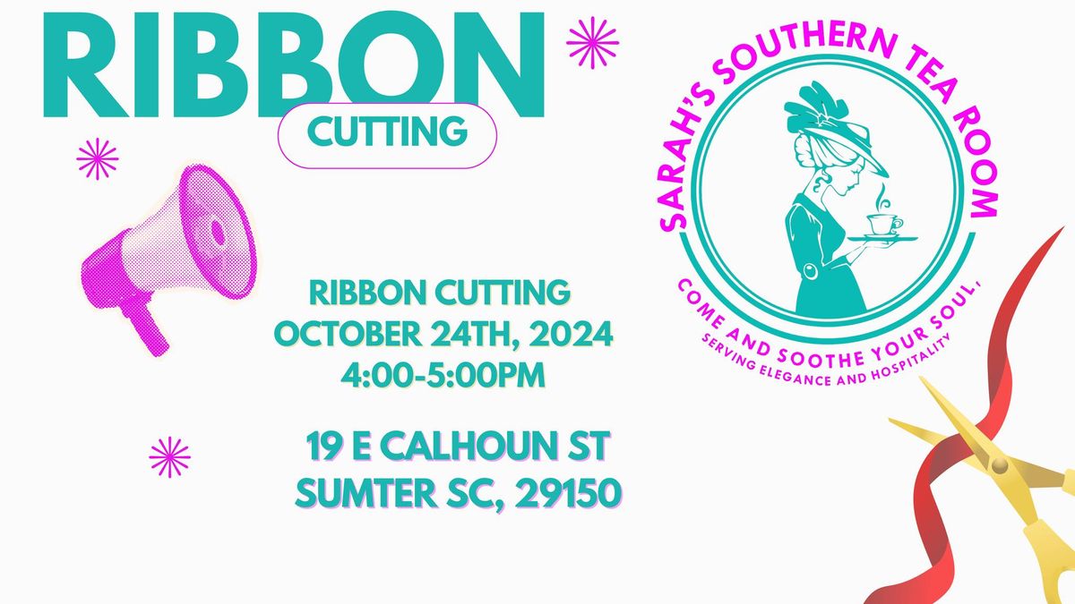 Sarah's Southern Tea Room & Events Ribbon Cutting