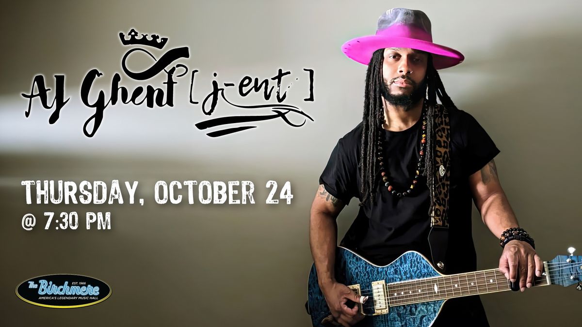 AJ Ghent [j-ent] & His Singing Guitar