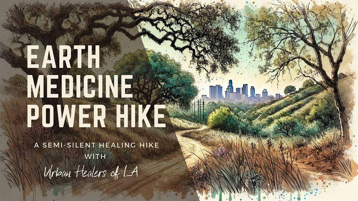 Medicine Hike In Griffith Park