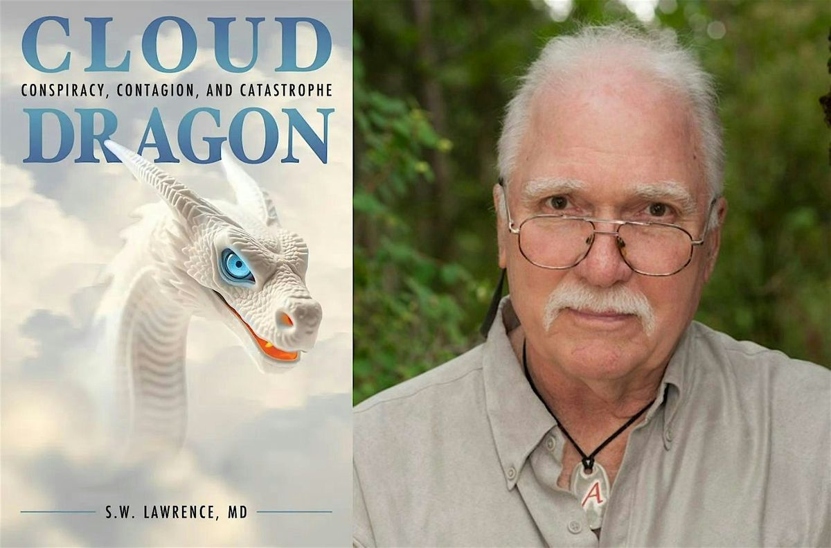 S.W. Lawrence- Cloud Dragon: Conspiracy, Contagion, and Catastrophe