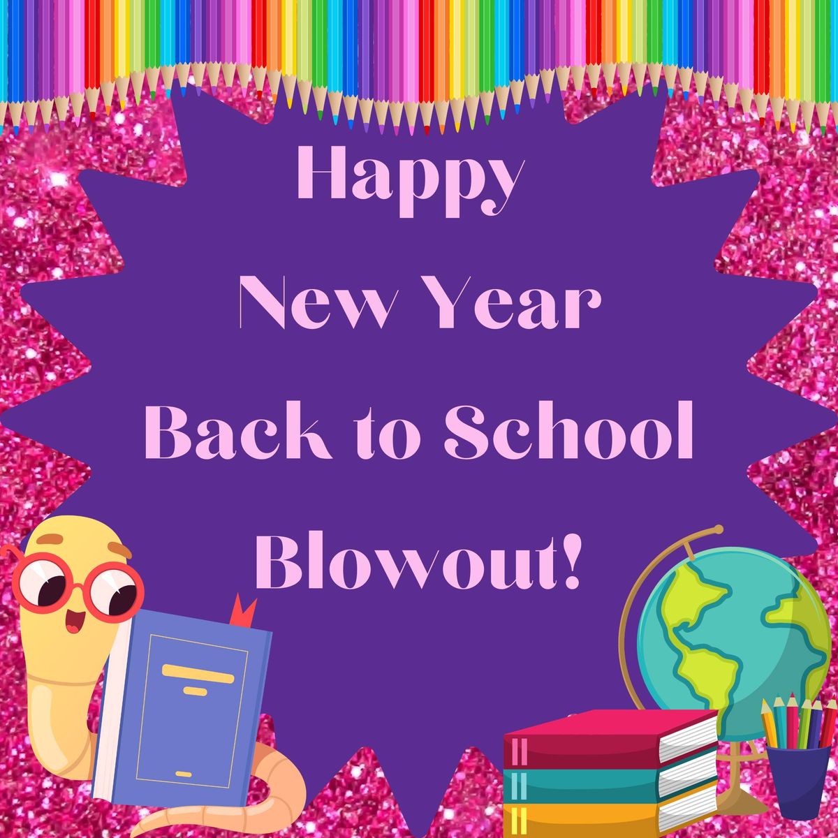 Christmas Break: Back to School Blowout