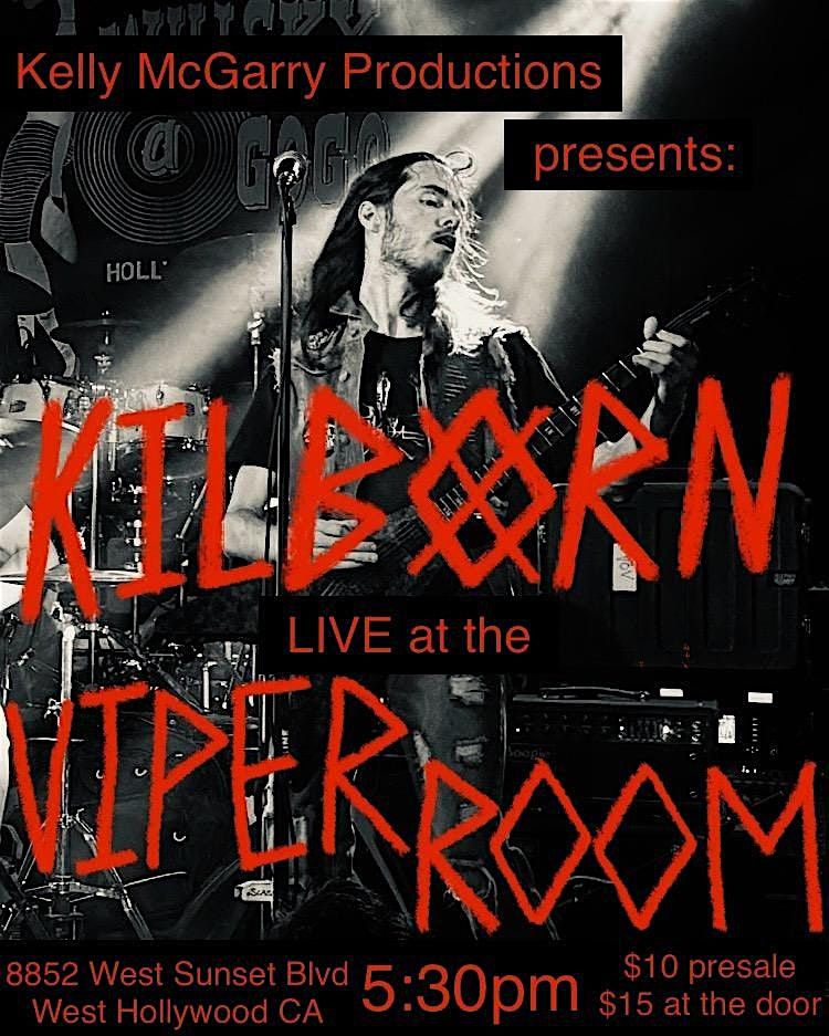 KILBORN - LIVE at the VIPER ROOM