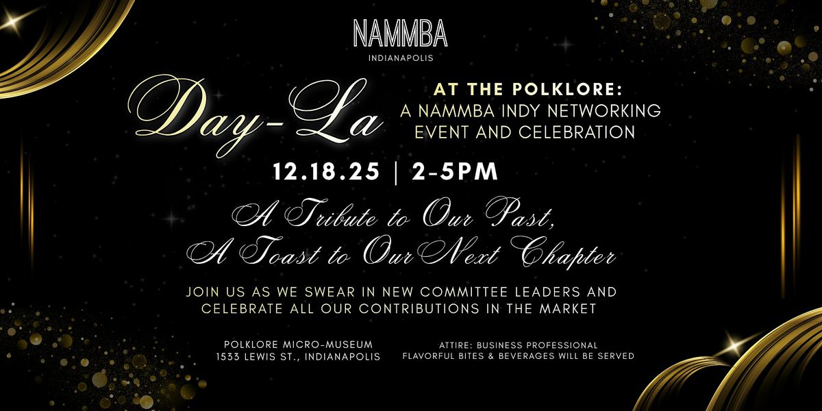 Day-La at The Polklore: A NAMMBA Indy Networking Event and Celebration