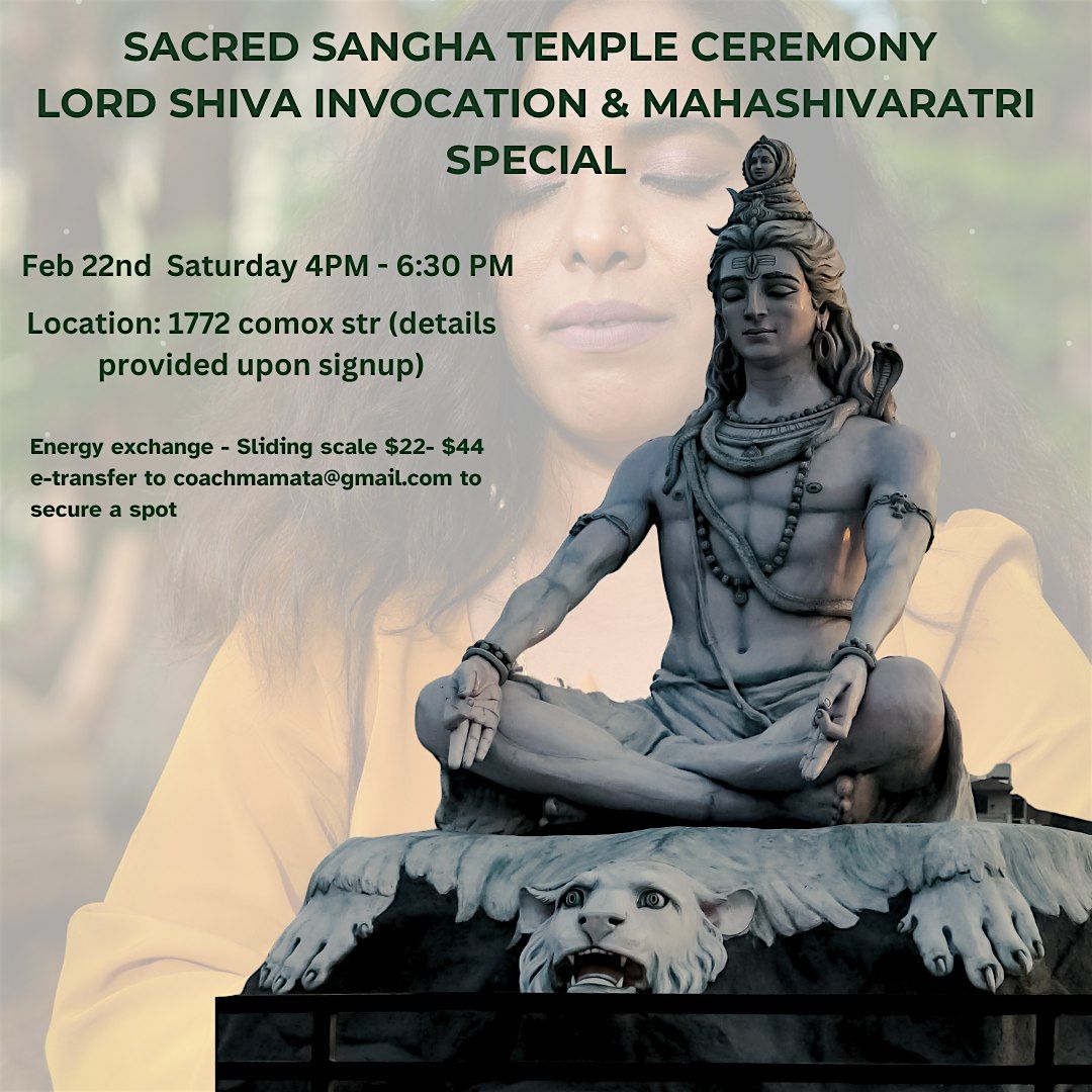 Sacred Sangha Temple Ceremony - Lord Shiva Invocation Mashivaratri Special