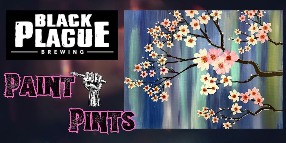 Cherry Blossoms - Paint and Pints at Black Plague Brewery
