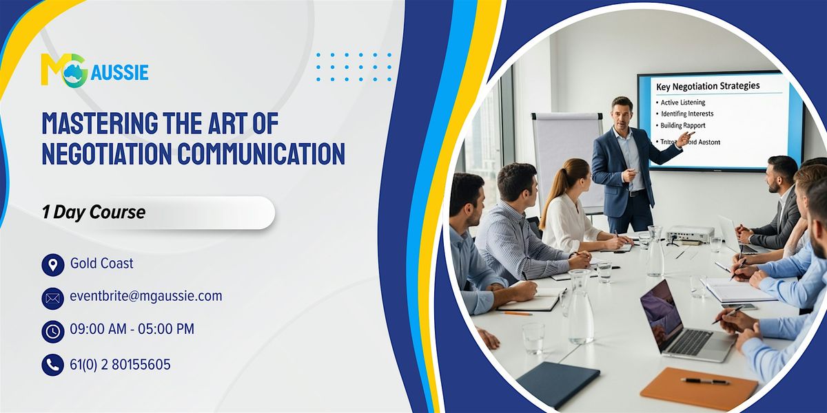 Mastering the Art of Negotiation Communication \u2013 1 Day Course in Gold Coast