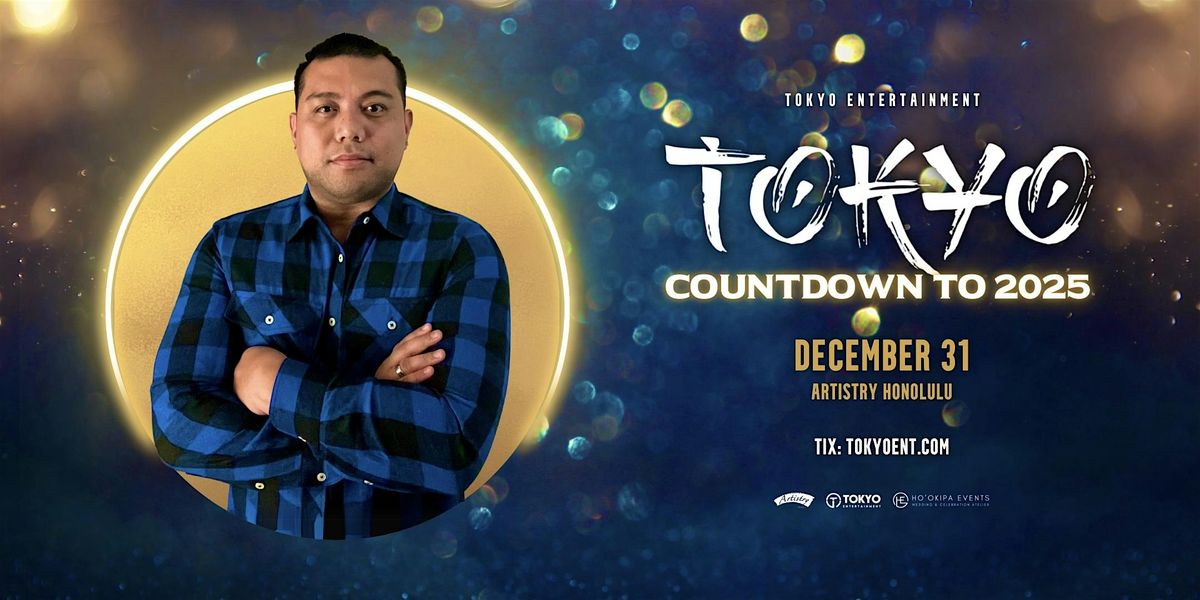 COUNTDOWN TO 2025 - NYE WITH DJ TOKYO