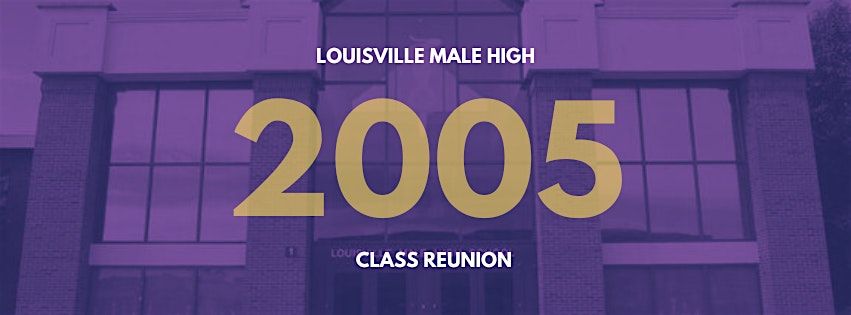 Male High School Class of 2005 Reunion