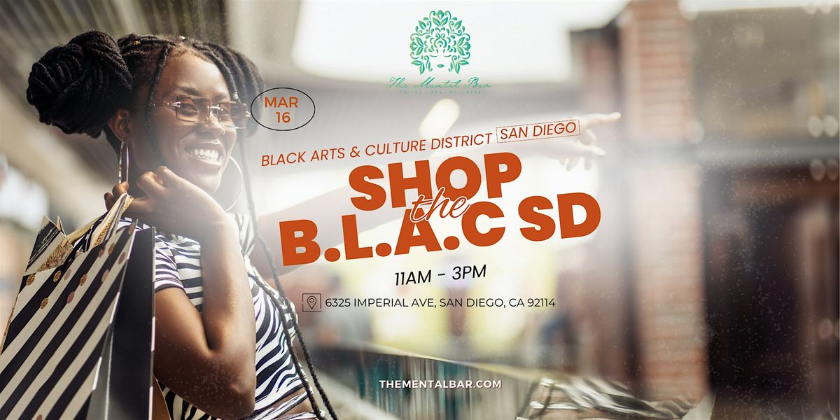 Shop The B.L.A.C SD (Black Arts & Culture District San Diego)