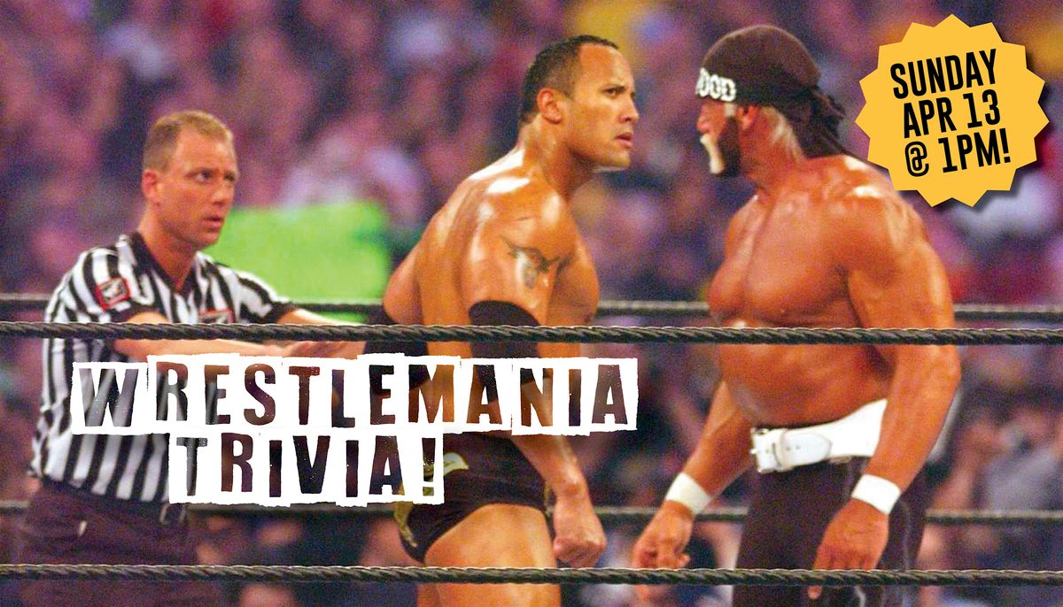 WESTLEMANIA TRIVIA!