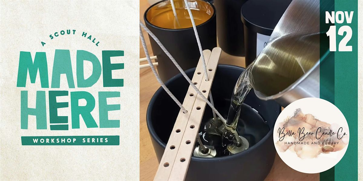 Made Here: Candle Pouring