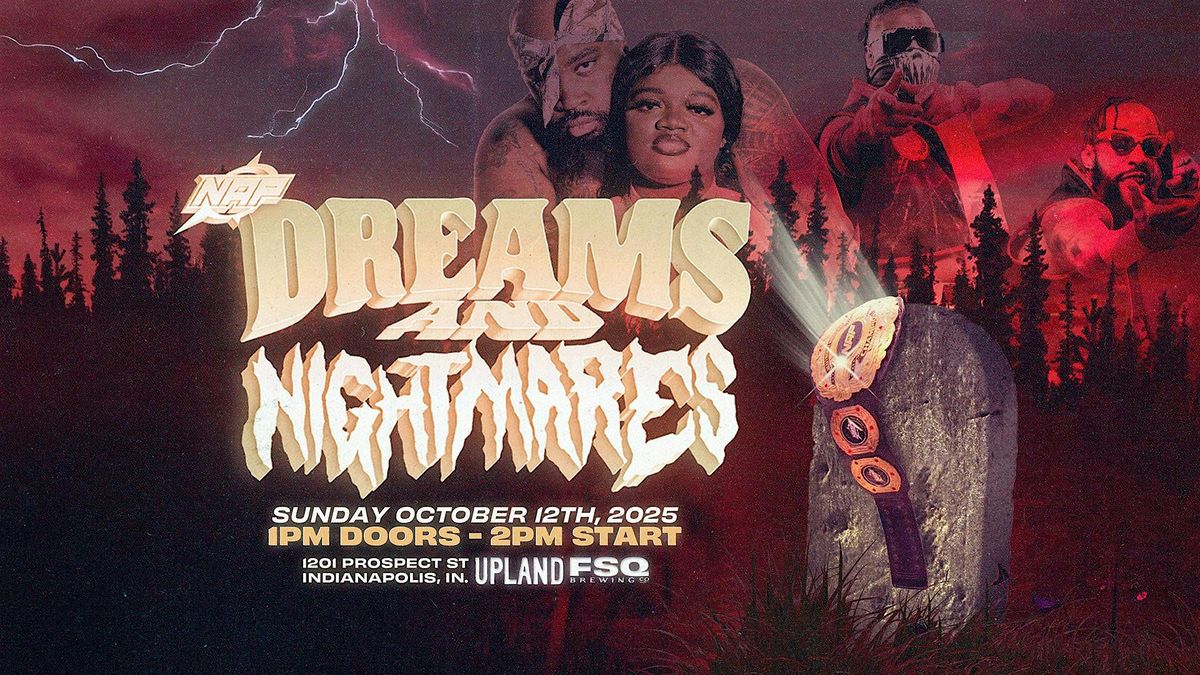 NAP Wrestling: Dreams & Nightmares 4