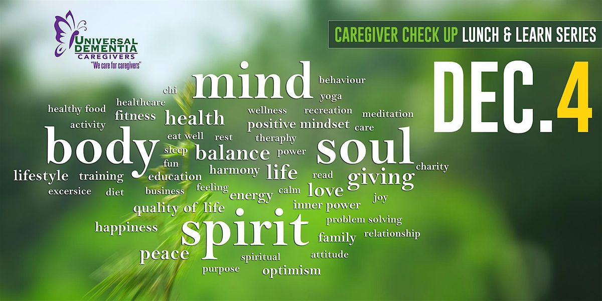 Caregiver Checkup Series: Mind, Body, & Spirit of a Caregiver, SPIRIT