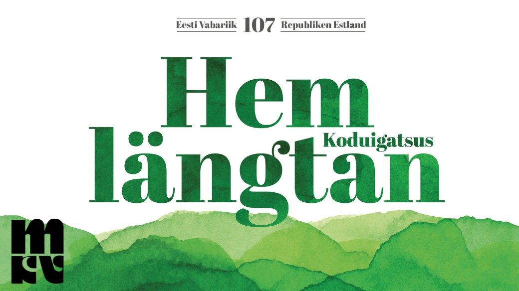 Heml\u00e4ngtan - Firandet av Estlands nationaldag