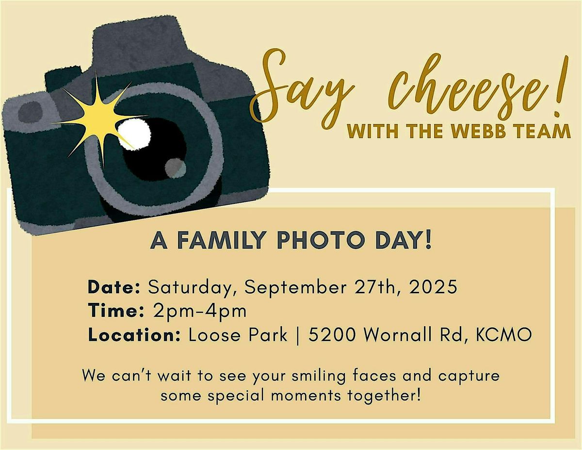 Say Cheese! with The Webb Team