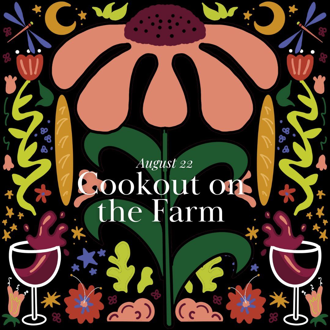 Delightful Dinner Series: Cookout on the Farm